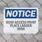 Signmission Roof Access Point Place Ladder Here OSHA Notice Sign, Plastic, 14in W x 10in L, 2PK OS-2PACK-NS-P-1014-L-18120 - alternate 6